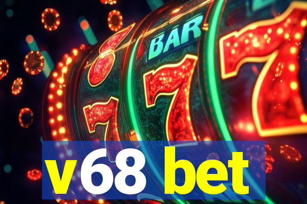 v68 bet